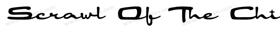 Scrawl Of The Chief字体转换